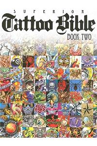 Tattoo Bible: Book Two