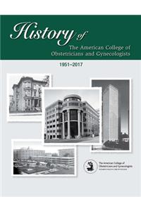 History of the American College of Obstetricians and Gynecologists