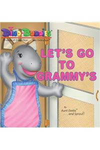 Let's Go To Grammy's