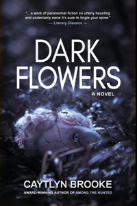 Dark Flowers