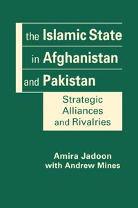 The Islamic State in Afghanistan and Pakistan