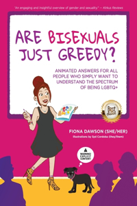 Are Bisexuals Just Greedy?