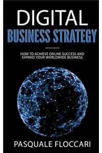 Digital Business Strategy