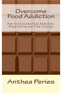 Overcome Food Addiction