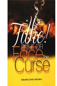 Tithe! Pay It Or Face The Curse