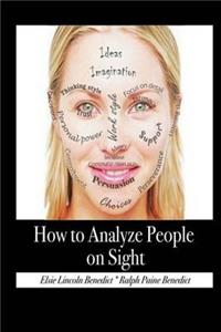 How to Analyze People on Sight