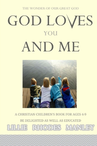 God Loves You and Me