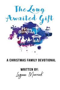 The Long Awaited Gift