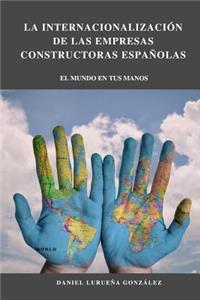 proceso de internacionalización de las empresas constructoras españolas