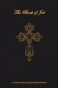 Book of Job: Study Guide: Read Through with Chapter by Chapter Study Questions