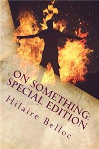 On Something: Special Edition