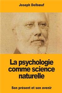 La psychologie comme science naturelle