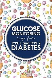 Glucose Monitoring Log for Type 1 and Type 2 Diabetes