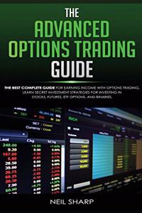 Advanced Options Trading Guide