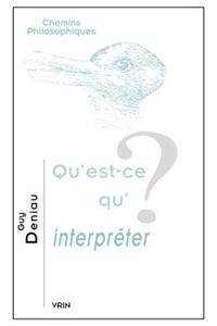 Qu'est-Ce Qu'interpreter?