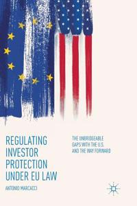 Regulating Investor Protection Under EU Law