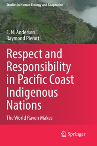 Respect and Responsibility in Pacific Coast Indigenous Nations