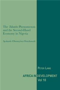 «Tokunbo» Phenomenon and the Second-Hand Economy in Nigeria