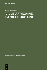 Ville africaine, famille urbaine