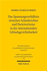 Das Spannungsverhältnis zwischen Schiedsrichter und Parteivertreter in der internationalen Schiedsgerichtsbarkeit