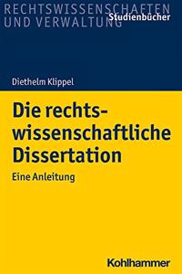 Die Rechtswissenschaftliche Dissertation