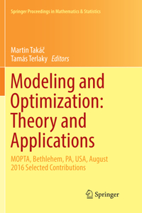 Modeling and Optimization: Theory and Applications