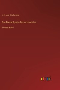 Die Metaphysik des Aristoteles