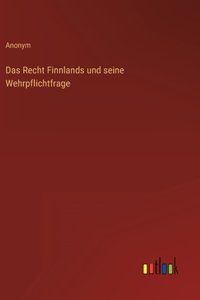 Das Recht Finnlands und seine Wehrpflichtfrage