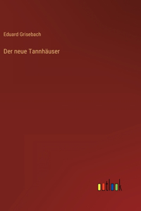 Der neue Tannhäuser