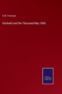 Garibaldi and the Thousand May 1860