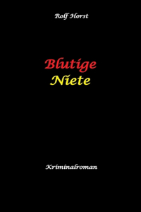 Blutige Niete