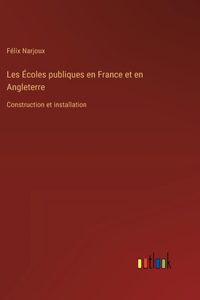Les Écoles publiques en France et en Angleterre