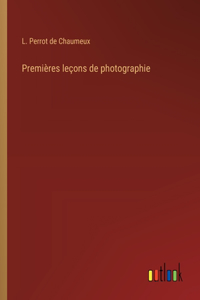 Premières leçons de photographie