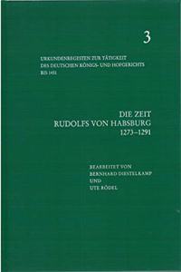 Die Zeit Rudolfs Von Habsburg (1273-1291)