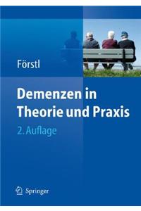 Demenzen in Theorie Und Praxis