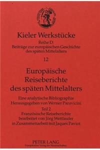Europaeische Reiseberichte Des Spaeten Mittelalters
