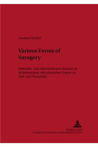 Various Forms of Savagery
