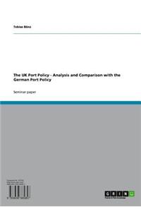 The UK Port Policy - Analysis and Comparison with the German Port Policy