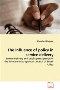 influence of policy in service delivery
