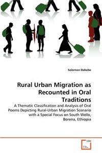Rural Urban Migration as Recounted in Oral Traditions
