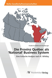 Provinz Québec als 'National' Business System