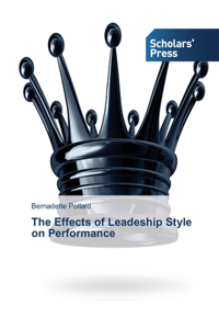Effects of Leadeship Style on Performance
