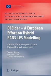 Desider - A European Effort on Hybrid Rans-Les Modelling