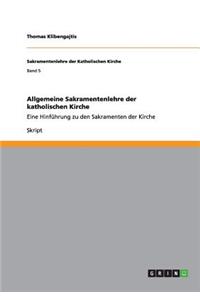 Allgemeine Sakramentenlehre der katholischen Kirche