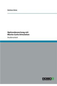 Optionsbewertung mit Monte-Carlo-Simulation