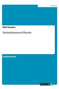 Nachrichtenwert-Theorie