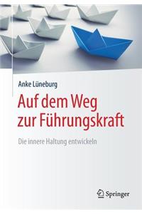 Auf dem Weg zur Führungskraft
