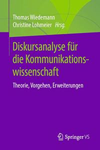 Diskursanalyse Für Die Kommunikationswissenschaft