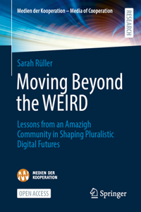 Moving Beyond the WEIRD