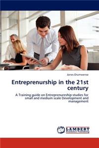 Entreprenurship in the 21st century